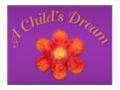 A Child's Dream Come True Coupon Codes July 2025