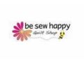 Be Sew Happy Quilt Shop 25% Off Coupon Codes May 2024