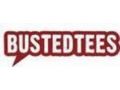 Busted Tees Coupon Codes March 2025