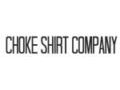 Choke Shirt Company Coupon Codes July 2025