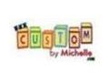 Custom By Michelle Coupon Codes July 2025