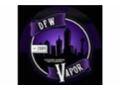 Dfwvapor Coupon Codes March 2025