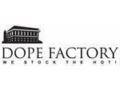 Dope Factory Coupon Codes May 2024