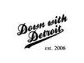 Down With Detroit Coupon Codes July 2025