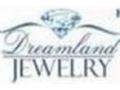 Dreamland Jewelry Coupon Codes July 2025