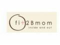 Fit2Bmom 25% Off Coupon Codes June 2024