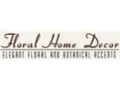 Floral Home Decor Free Shipping Coupon Codes May 2024