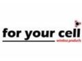 For Your Cell Coupon Codes July 2025