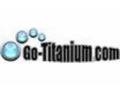 Go Titanium Coupon Codes April 2024