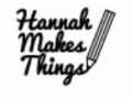 Hannah Makes Things Coupon Codes March 2025