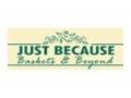 Just Because Baskets 15% Off Coupon Codes June 2024
