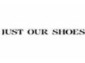 Just Our Shoes Coupon Codes April 2024