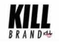 Kill Brand Coupon Codes July 2025