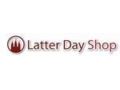 Latter Day Shop Coupon Codes April 2024