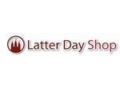Latter Day Shop Coupon Codes July 2025
