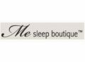 Me Sleep Boutique Coupon Codes May 2024