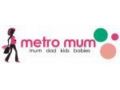 Metro Mum Australia Coupon Codes April 2024