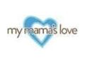 My Mama's Love 25% Off Coupon Codes May 2024
