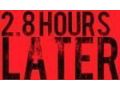 2.8 Hours Later Coupon Codes July 2025