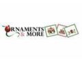 Ornaments & More Coupon Codes April 2024