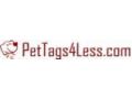 Pet Tags 4 Less Coupon Codes July 2025