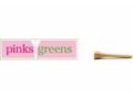 Pinks And Greens Coupon Codes April 2024