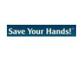 Save Your Hands Coupon Codes April 2024