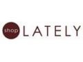 Shop Lately Coupon Codes July 2025