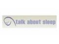 Talk About Sleep Online Store 10$ Off Coupon Codes May 2024