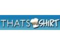 Thatsmyshirt Coupon Codes April 2024