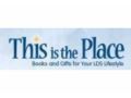 This Is The Place Coupon Codes May 2024