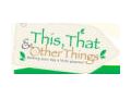 This That And Other Things 20% Off Coupon Codes May 2024