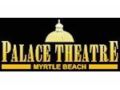 Palace Theatre Myrtle Beach 5$ Off Coupon Codes May 2024