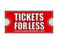 Tickets For Less Coupon Codes July 2025