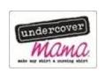 Undercover Mama Coupon Codes October 2022