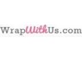 Wrap With Us Coupon Codes May 2025